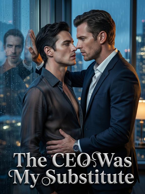 The CEO Was My Substitute