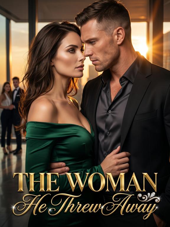 The Woman He Threw Away