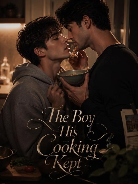 The Boy His Cooking Kept